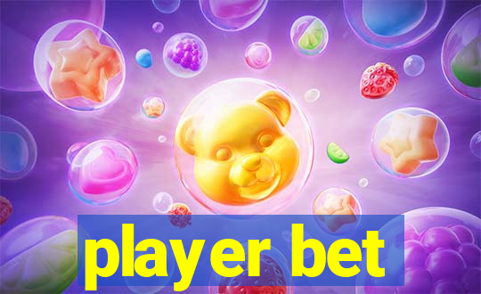 player bet